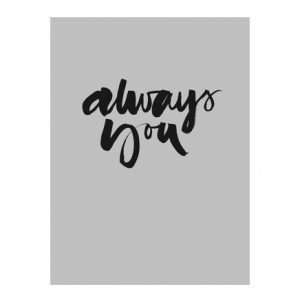 Ylva Skarp Always You Juliste 30x40 Cm