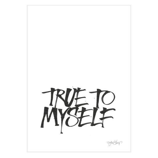 Ylva Skarp True To Myself Juliste A4